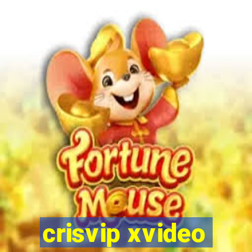 crisvip xvideo